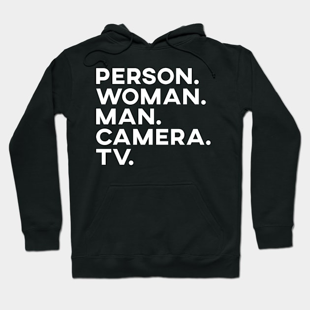 person woman man camera tv Hoodie by Elhisodesigns